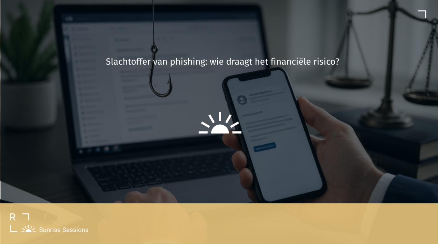 Slachtoffer van phishing: wie draagt de financiële verantwoordelijkheid?