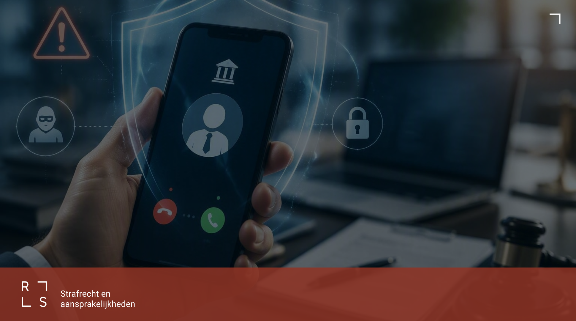 Smartphone met verdachte bankoproep en digitaal beschermschild als illustratie van phishingfraude, cyberveiligheid en juridische bescherming van slachtoffers.